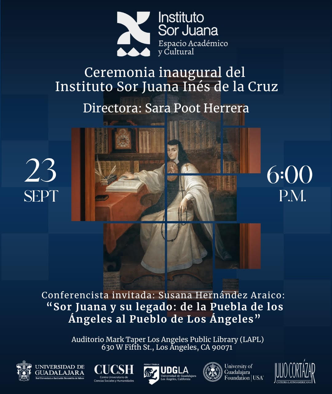 Promotional poster for the inaugural ceremony of the Instituto Sor Juana Inés de la Cruz, September 23, 2026.  Image credit: Courtesy of Instituto Sor Juana.